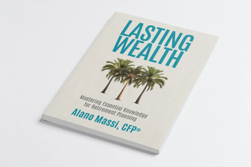 Lasting Wealth paperback by Alano Massi, CFP®, lying on a plain grey surface